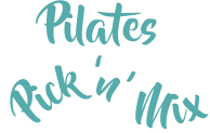 P i c k ‘ n ’ M i x Pilates